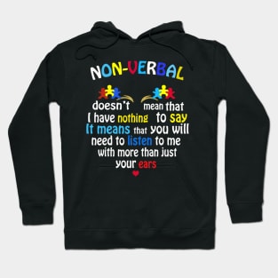 I Have NONVERBAL Autism Awareness Puzzle Piece Hoodie